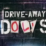 In Media Drive Away Dolls trailer