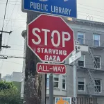 SF Upper Haight Stop Starving Gaza